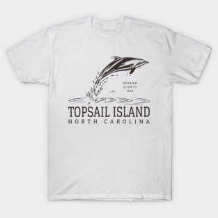 Topsail Island, NC Summertime Vacationing Dolphin T-Shirt